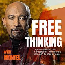 Free Thinking with Montel Williams