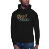 Good Vibes Hoodie - Image 2